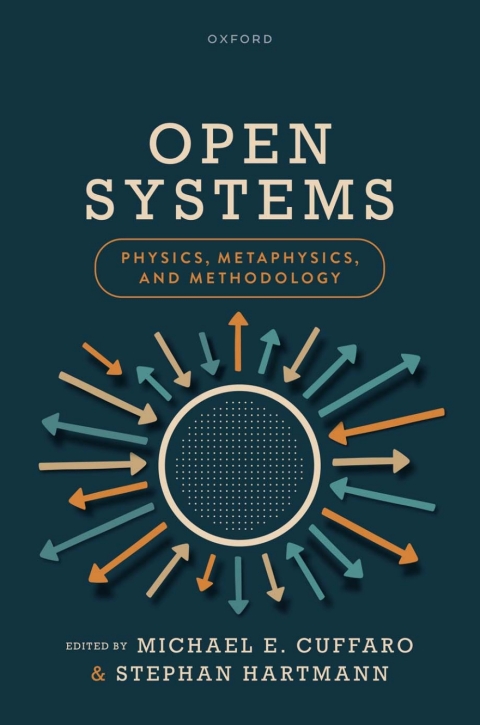 Cover image for book Open Systems: Physics, Metaphysics, and Methodology
