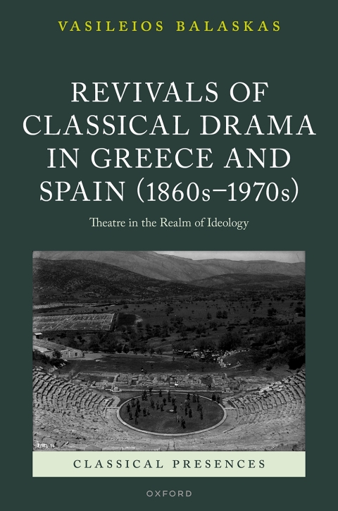 Cover image for book Revivals of Classical Drama in Greece and Spain (1860s–1970s)