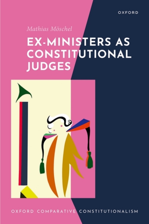 Cover image for book Ex-Ministers as Constitutional Judges