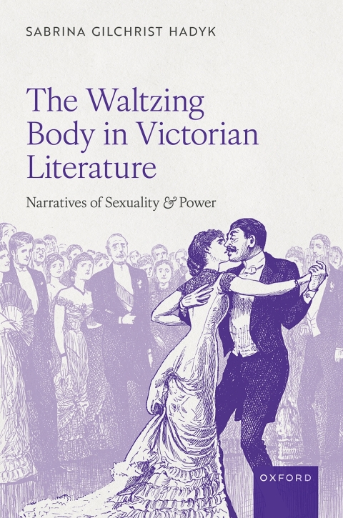 Cover image for book The Waltzing Body in Victorian Literature