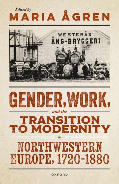 Cover image for book Gender, Work, and the Transition to Modernity in Northwestern Europe, 1720–1880