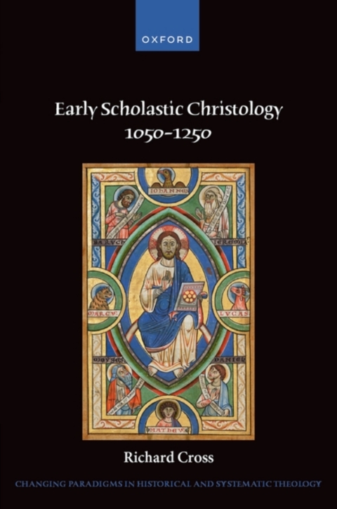 Cover image for book Early Scholastic Christology 1050-1250