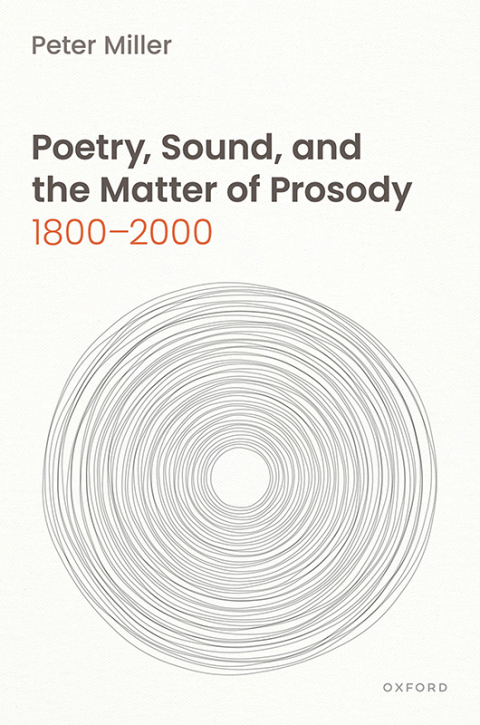 Cover image for book Poetry, Sound, and the Matter of Prosody, 1800–2000