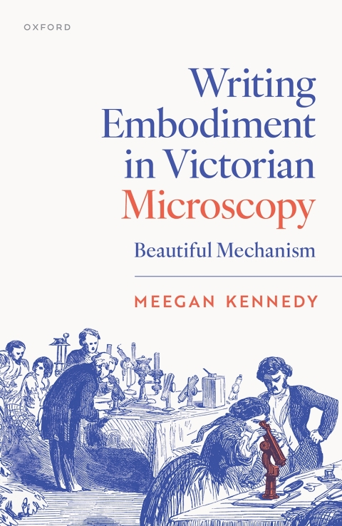Cover image for book Writing Embodiment in Victorian Microscopy