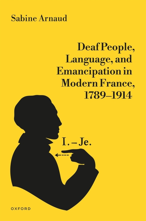 Cover image for book Deaf People, Language, and Emancipation in Modern France, 1789–1914