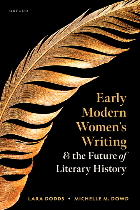 Cover image for book Early Modern Women's Writing and the Future of Literary History