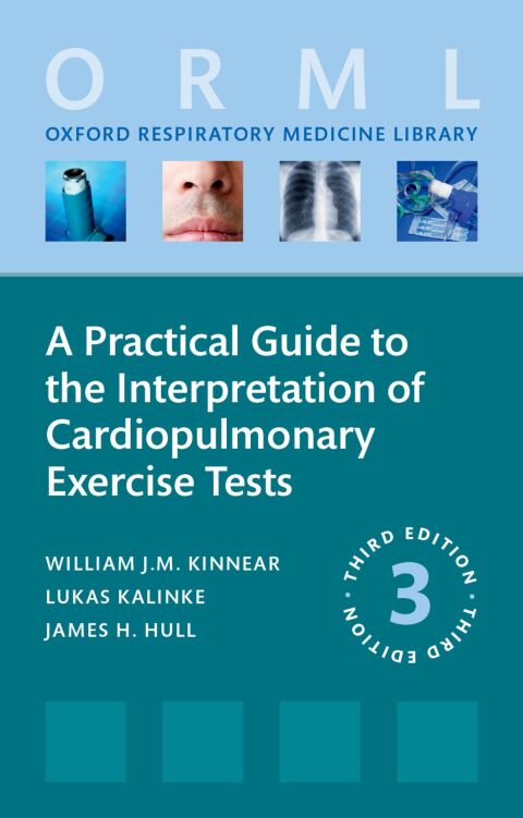 Cover image for book A Practical Guide to the Interpretation of Cardiopulmonary Exercise Tests