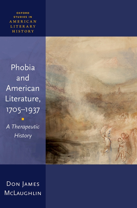 Cover image for book Phobia and American Literature, 1705–1937