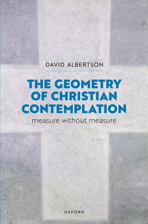 Cover image for book The Geometry of Christian Contemplation