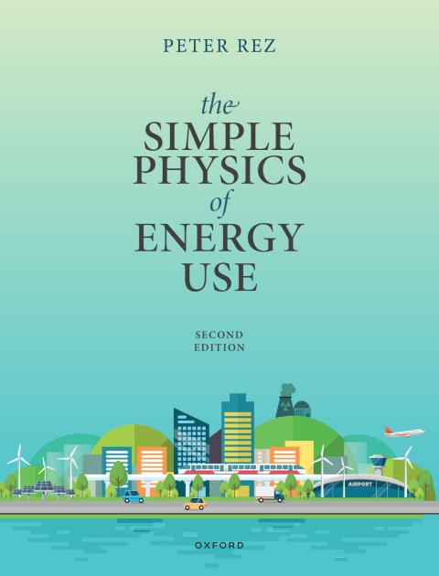 Cover image for book The Simple Physics of Energy Use