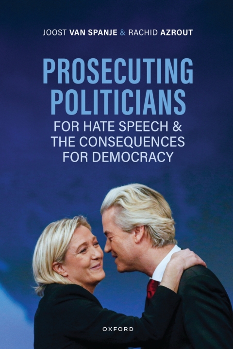 Cover image for book Prosecuting Politicians for Hate Speech and the Consequences for Democracy
