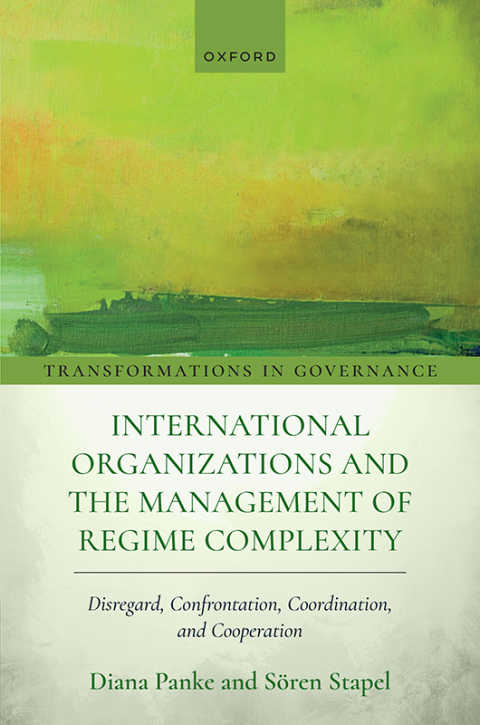 Cover image for book International Organizations and the Management of Regime Complexity