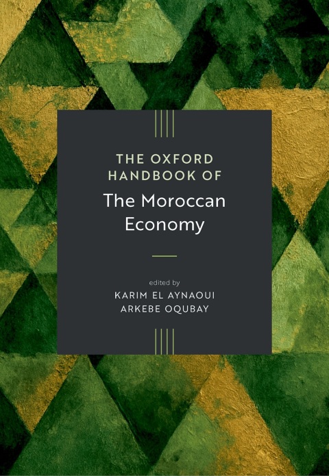 Cover image for book The Oxford Handbook of the Moroccan Economy