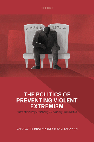 The Politics of Preventing Violent Extremism