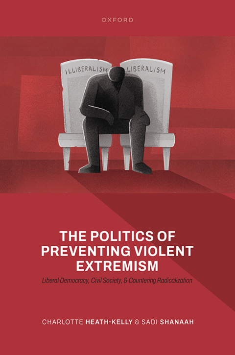 Cover image for book The Politics of Preventing Violent Extremism