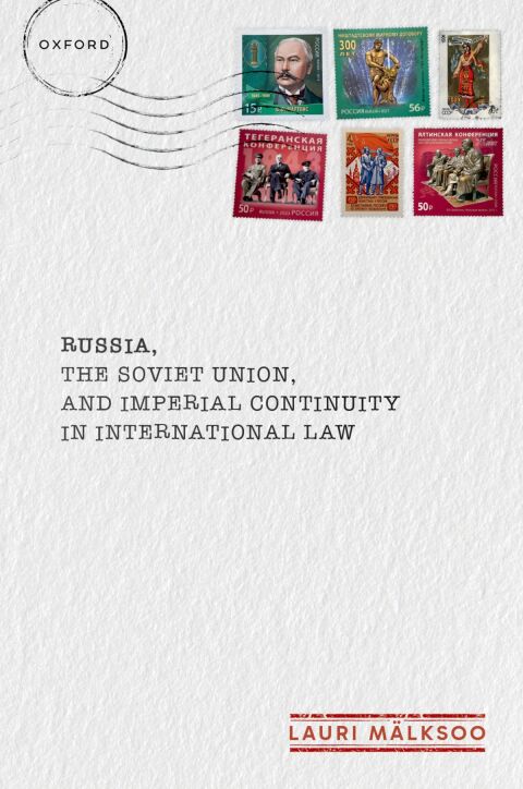 Cover image for book Russia, the Soviet Union, and Imperial Continuity in International Law