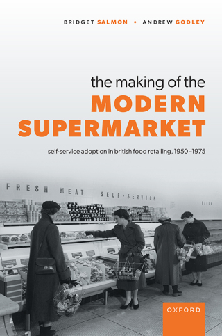 The Making of the Modern Supermarket