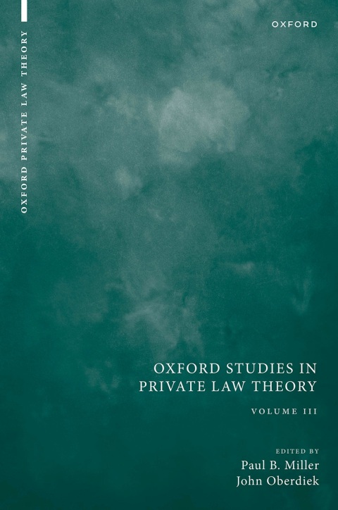 Cover image for book Oxford Studies in Private Law Theory: Volume III