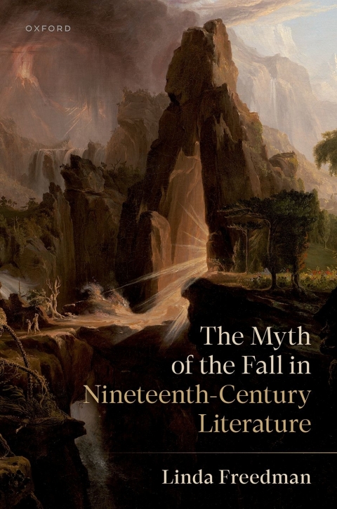 Cover image for book The Myth of the Fall in Nineteenth-Century Literature