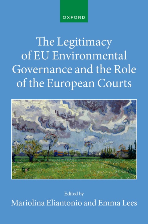Cover image for book The Legitimacy of EU Environmental Governance and the Role of the European Courts