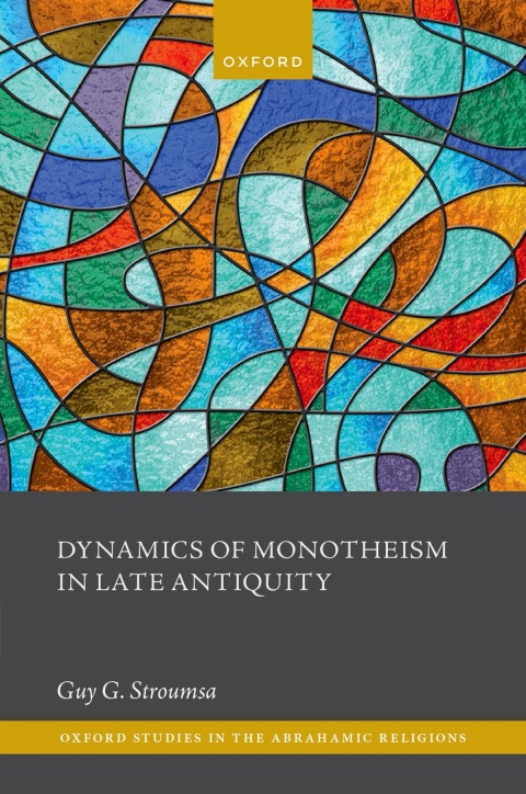 Cover image for book Dynamics of Monotheism in Late Antiquity