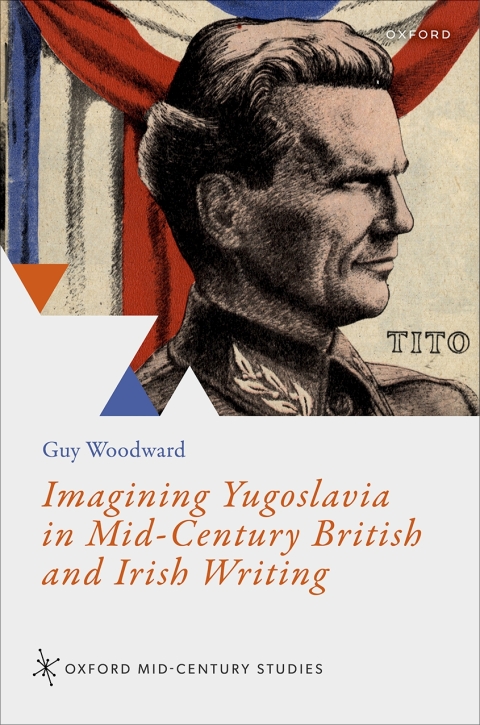 Cover image for book Imagining Yugoslavia in Mid-Century British and Irish Writing