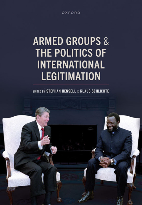 Cover image for book Armed Groups and the Politics of International Legitimation