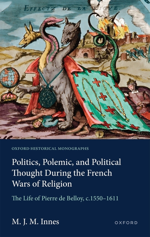 Cover image for book Politics, Polemic, and Political Thought During the French Wars of Religion