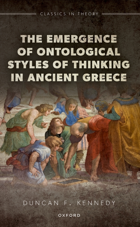 Cover image for book The Emergence of Ontological Styles of Thinking in Ancient Greece
