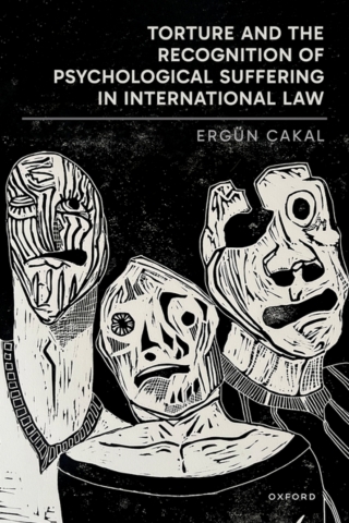 Torture and the Recognition of Psychological Suffering in International Law