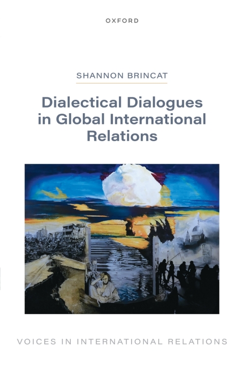 Cover image for book Dialectical Dialogues in Global International Relations