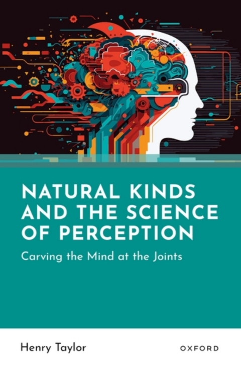 Cover image for book Natural Kinds and the Science of Perception