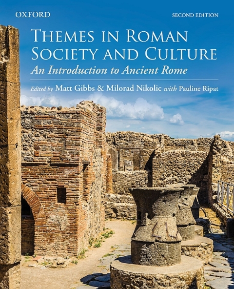 Cover image for book Themes in Roman Society and Culture: An Introduction to Ancient Rome