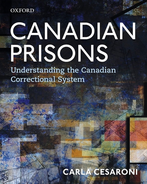 Cover image for book Canadian Prisons: Understanding the Canadian Correctional System