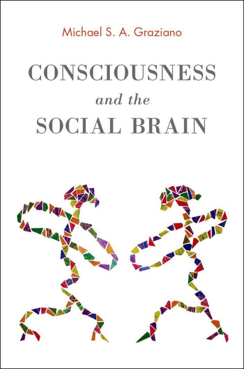 Cover image for book Consciousness and the Social Brain