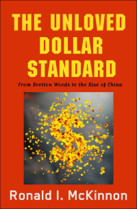 Cover image: The Unloved Dollar Standard 9780199937004