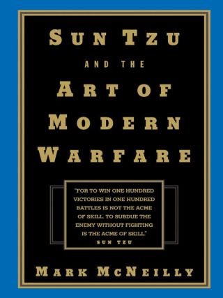 Sun Tzu and the Art of Modern Warfare