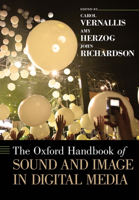 Cover image for book The Oxford Handbook of Sound and Image in Digital Media