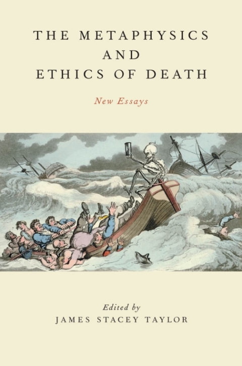 Cover image for book The Metaphysics and Ethics of Death