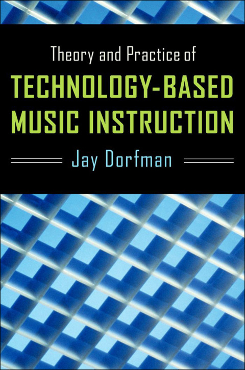 Cover image for book Theory and Practice of Technology-Based Music Instruction