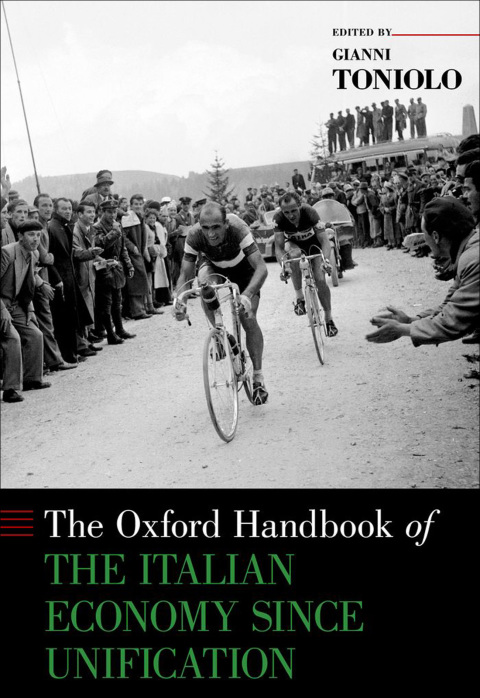 Cover image for book The Oxford Handbook of the Italian Economy Since Unification