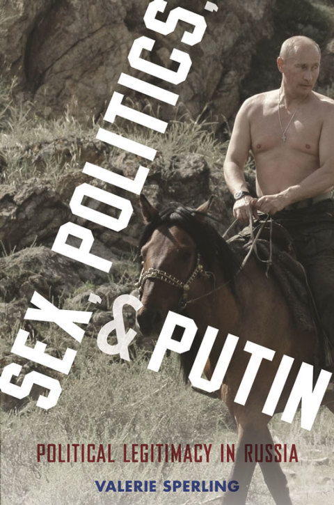 Cover image for book Sex, Politics, and Putin