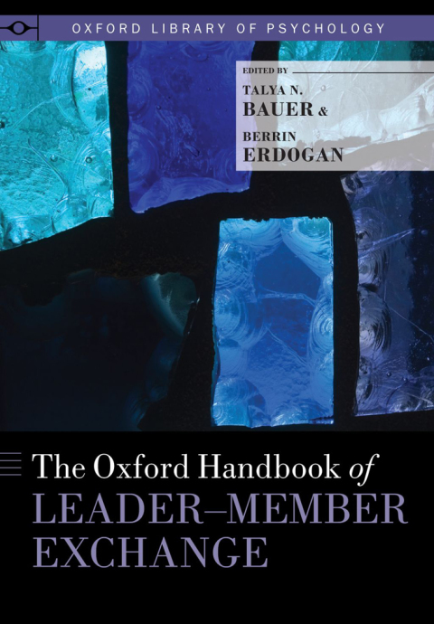 Cover image for book The Oxford Handbook of Leader-Member Exchange