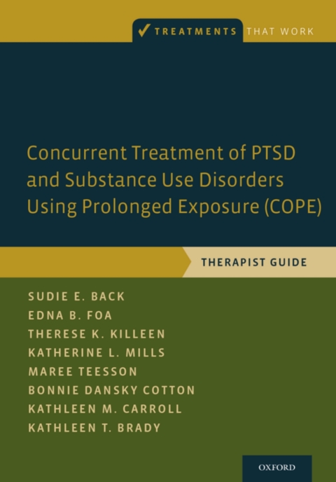 Cover image for book Concurrent Treatment of PTSD and Substance Use Disorders Using Prolonged Exposure (COPE)