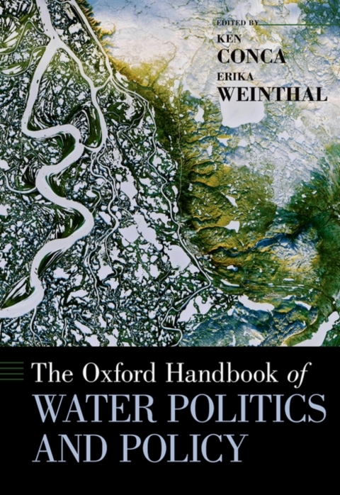 Cover image for book The Oxford Handbook of Water Politics and Policy