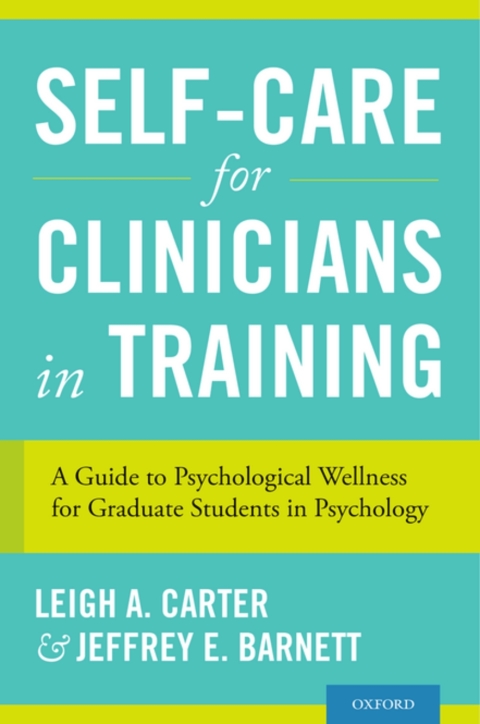 Cover image for book Self-Care for Clinicians in Training
