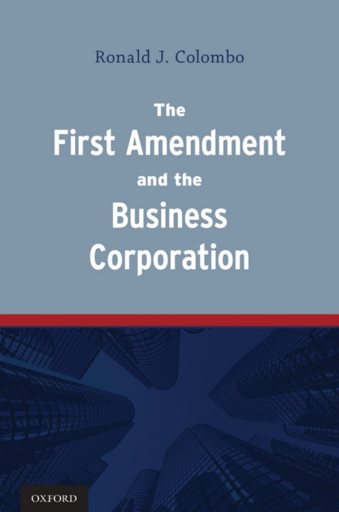 Cover image for book The First Amendment and the Business Corporation