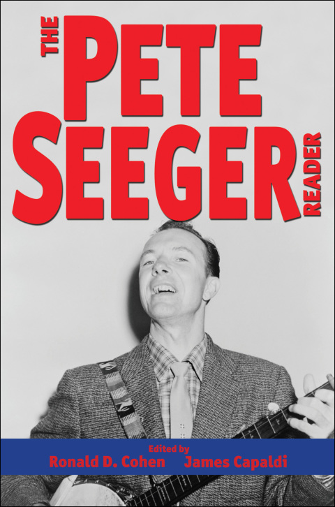 Cover image for book The Pete Seeger Reader