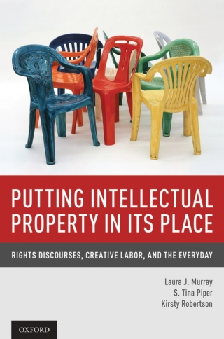 Putting Intellectual Property in its Place