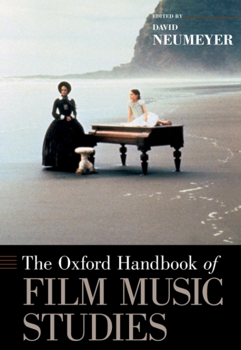 Cover image for book The Oxford Handbook of Film Music Studies